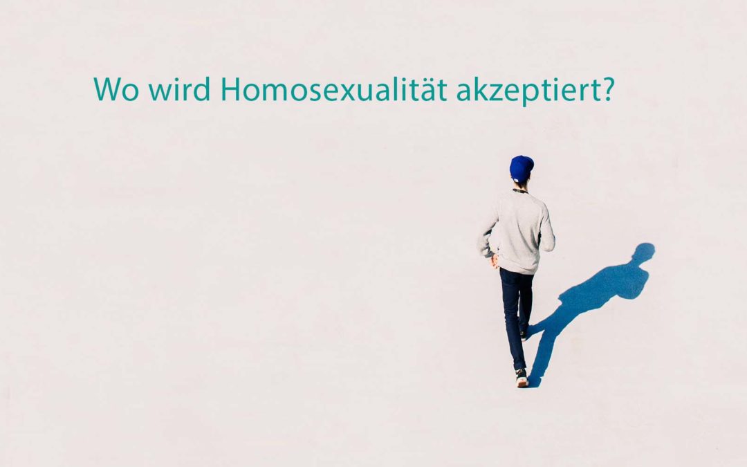 Wo ist Homosexualität akzeptiert?